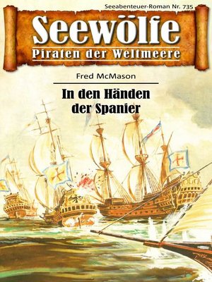 cover image of Seewölfe--Piraten der Weltmeere 735